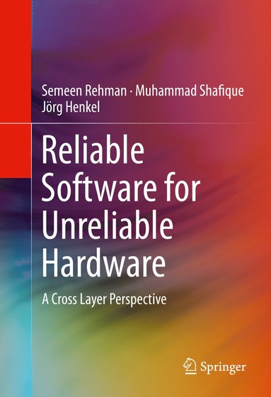 bokomslag Reliable Software for Unreliable Hardware