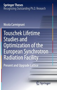 bokomslag Touschek Lifetime Studies and Optimization of the European Synchrotron Radiation Facility