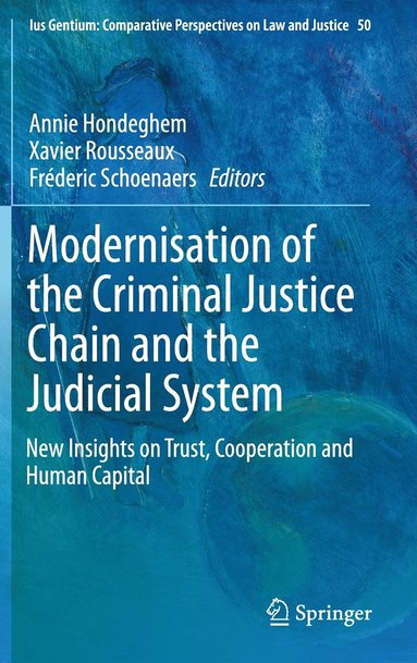 bokomslag Modernisation of the Criminal Justice Chain and the Judicial System