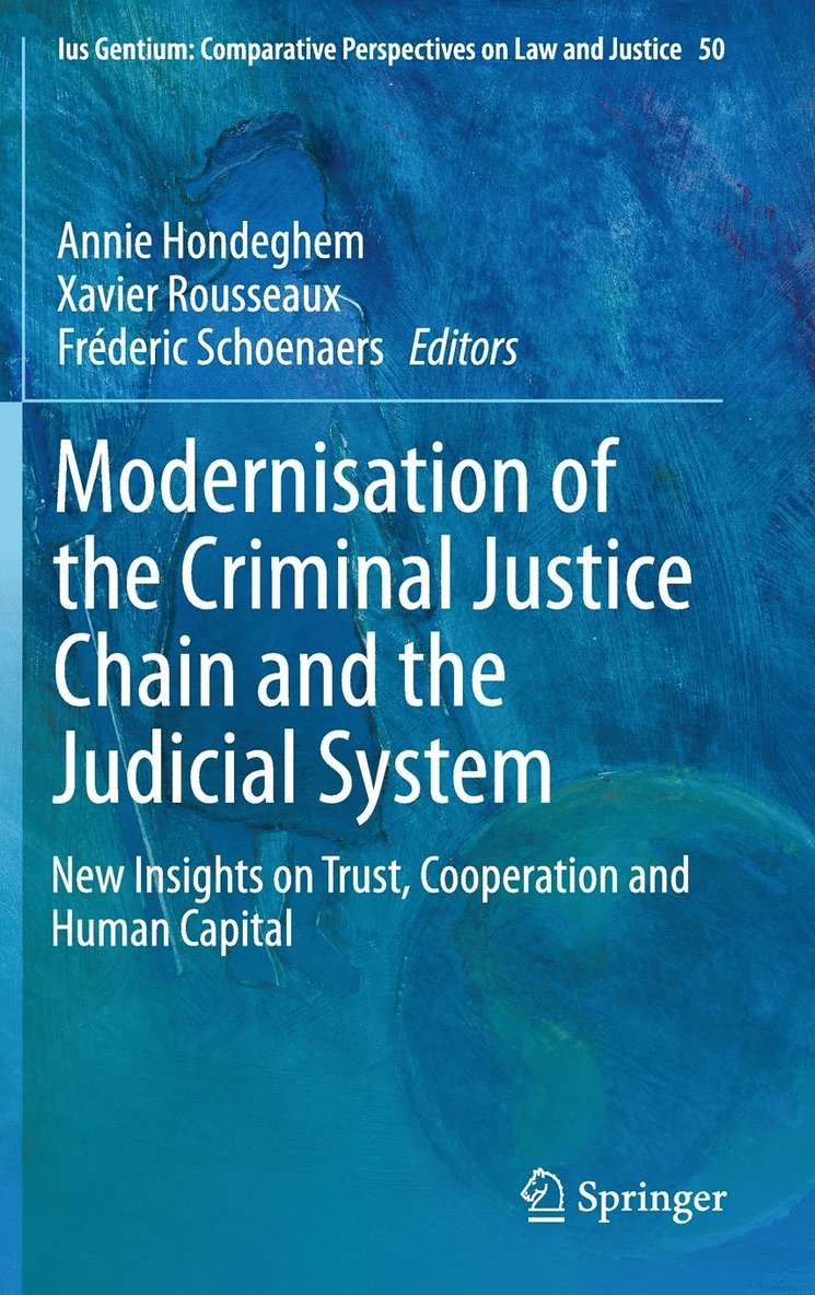 Modernisation of the Criminal Justice Chain and the Judicial System 1