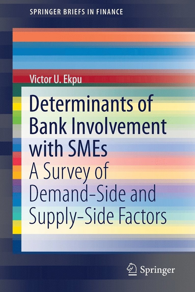 Victor U. Ekpu - Determinants of Bank Involvement with SMEs, Häftad