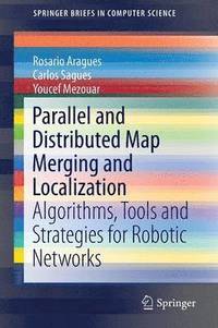 bokomslag Parallel and Distributed Map Merging and Localization