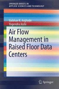 bokomslag Air Flow Management in Raised Floor Data Centers