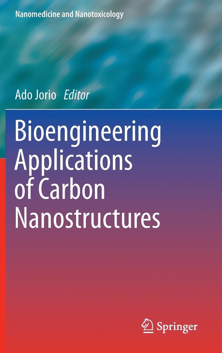 Bioengineering Applications of Carbon Nanostructures 1