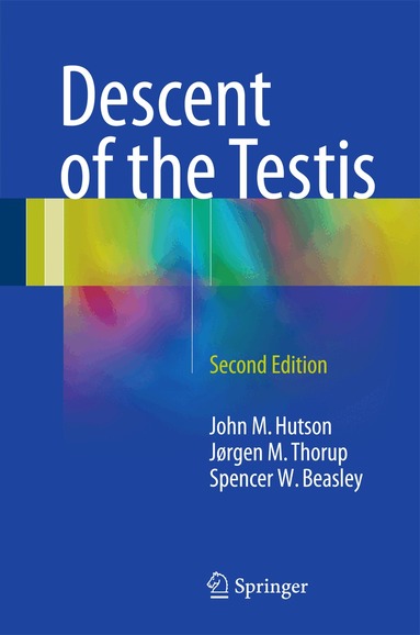 John M. Hutson, Jørgen Mogens Thorup, Spencer W. Beasley - Descent of the Testis, Inbunden