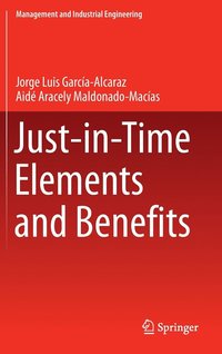 bokomslag Just-in-Time Elements and Benefits