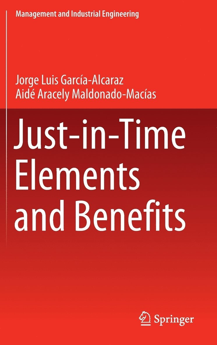 Just-in-Time Elements and Benefits 1