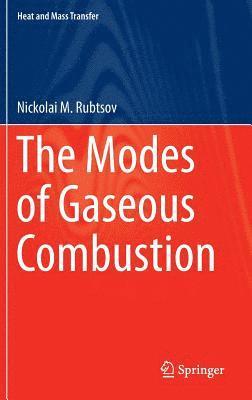 bokomslag The Modes of Gaseous Combustion