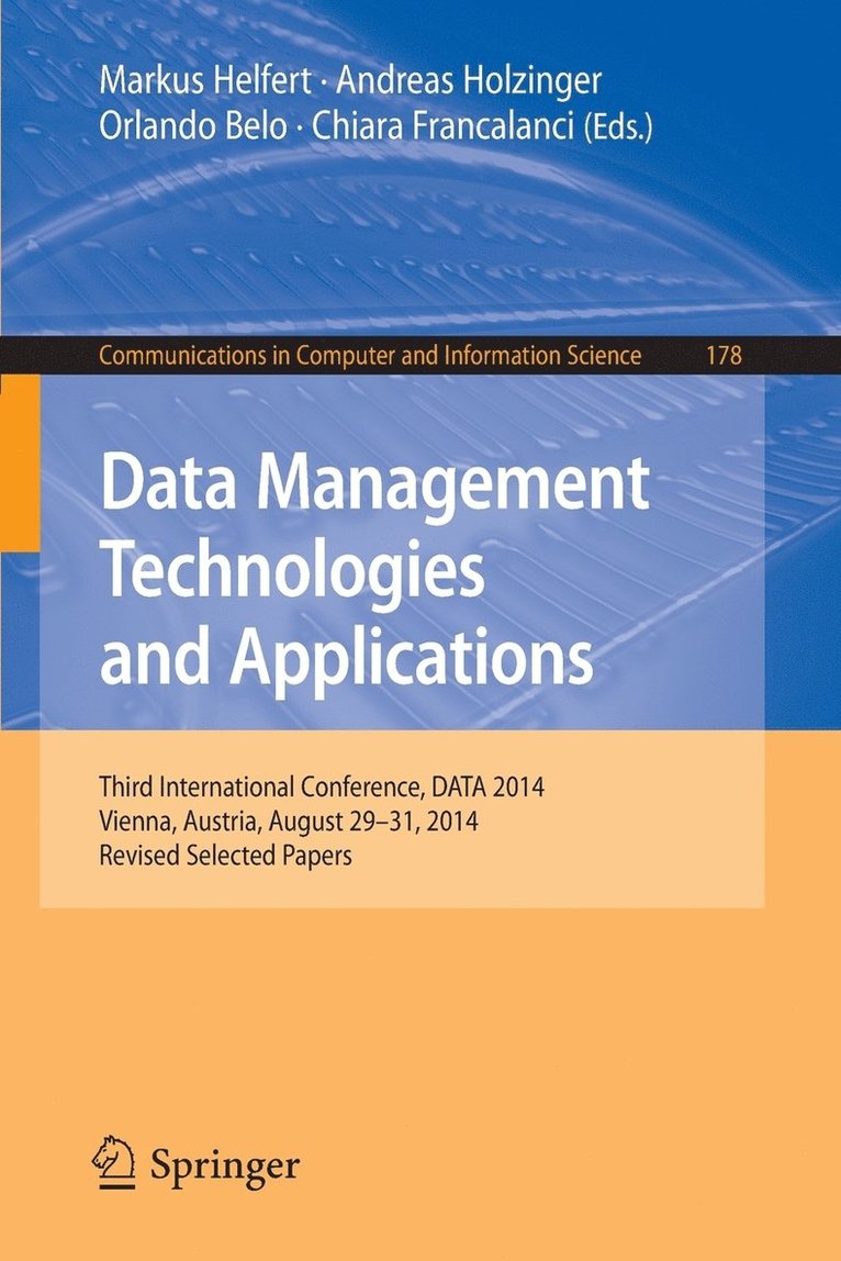 Andreas Holzinger, Markus Helfert, Orlando Belo, Chiara Francalanci - Data Management Technologies and Applications, Häftad