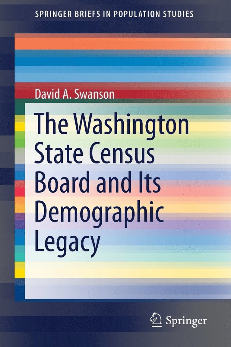 The Washington State Census Board and Its Demographic Legacy 1