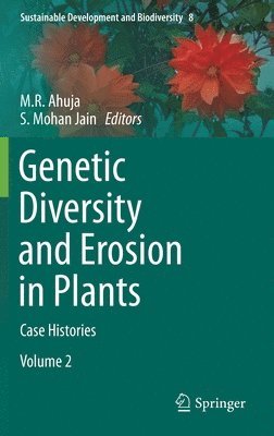 Genetic Diversity and Erosion in Plants 1