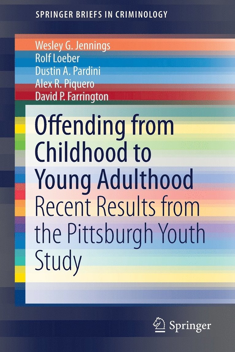 Offending from Childhood to Young Adulthood 1
