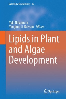 Lipids in Plant and Algae Development 1
