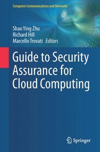 bokomslag Guide to Security Assurance for Cloud Computing