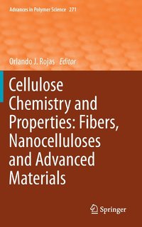 bokomslag Cellulose Chemistry and Properties: Fibers, Nanocelluloses and Advanced Materials