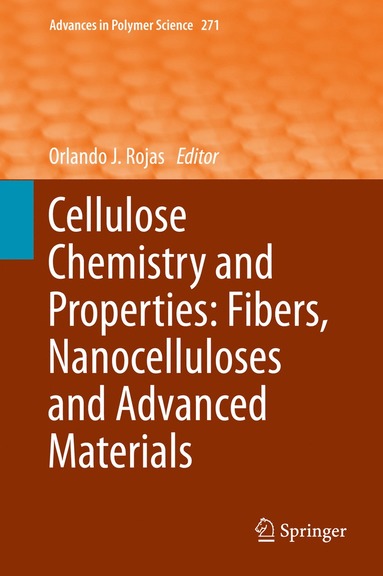 bokomslag Cellulose Chemistry and Properties: Fibers, Nanocelluloses and Advanced Materials