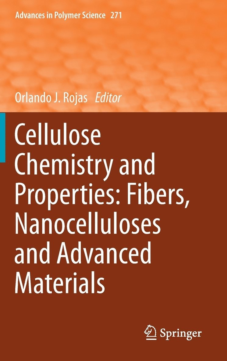 Cellulose Chemistry and Properties: Fibers, Nanocelluloses and Advanced Materials 1