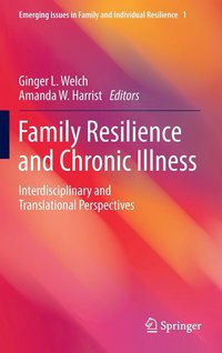 bokomslag Family Resilience and Chronic Illness