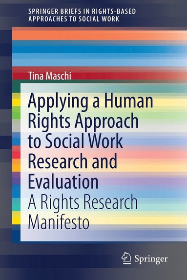 bokomslag Applying a Human Rights Approach to Social Work Research and Evaluation