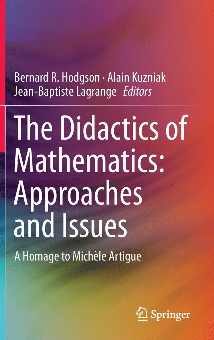 The Didactics of Mathematics: Approaches and Issues 1