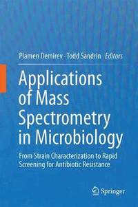 bokomslag Applications of Mass Spectrometry in Microbiology
