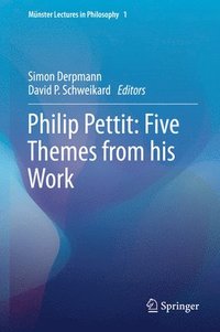 bokomslag Philip Pettit: Five Themes from his Work