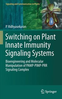 bokomslag Switching on Plant Innate Immunity Signaling Systems
