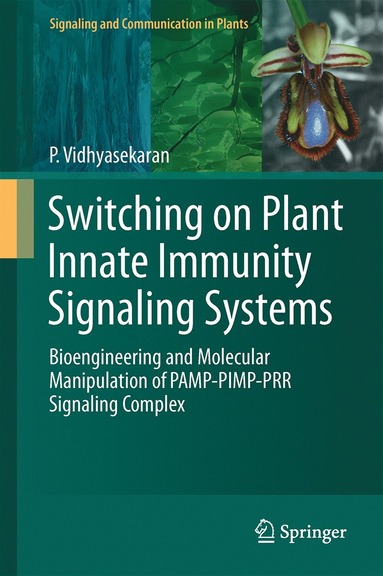 bokomslag Switching on Plant Innate Immunity Signaling Systems