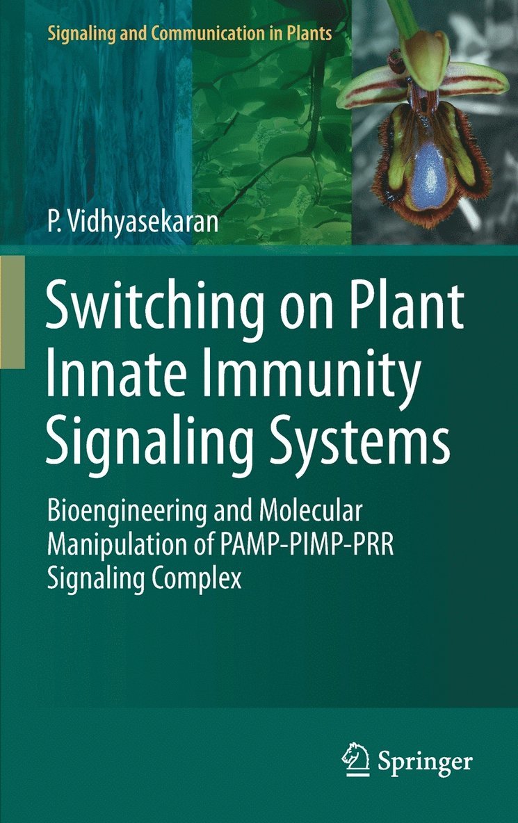 Switching on Plant Innate Immunity Signaling Systems 1