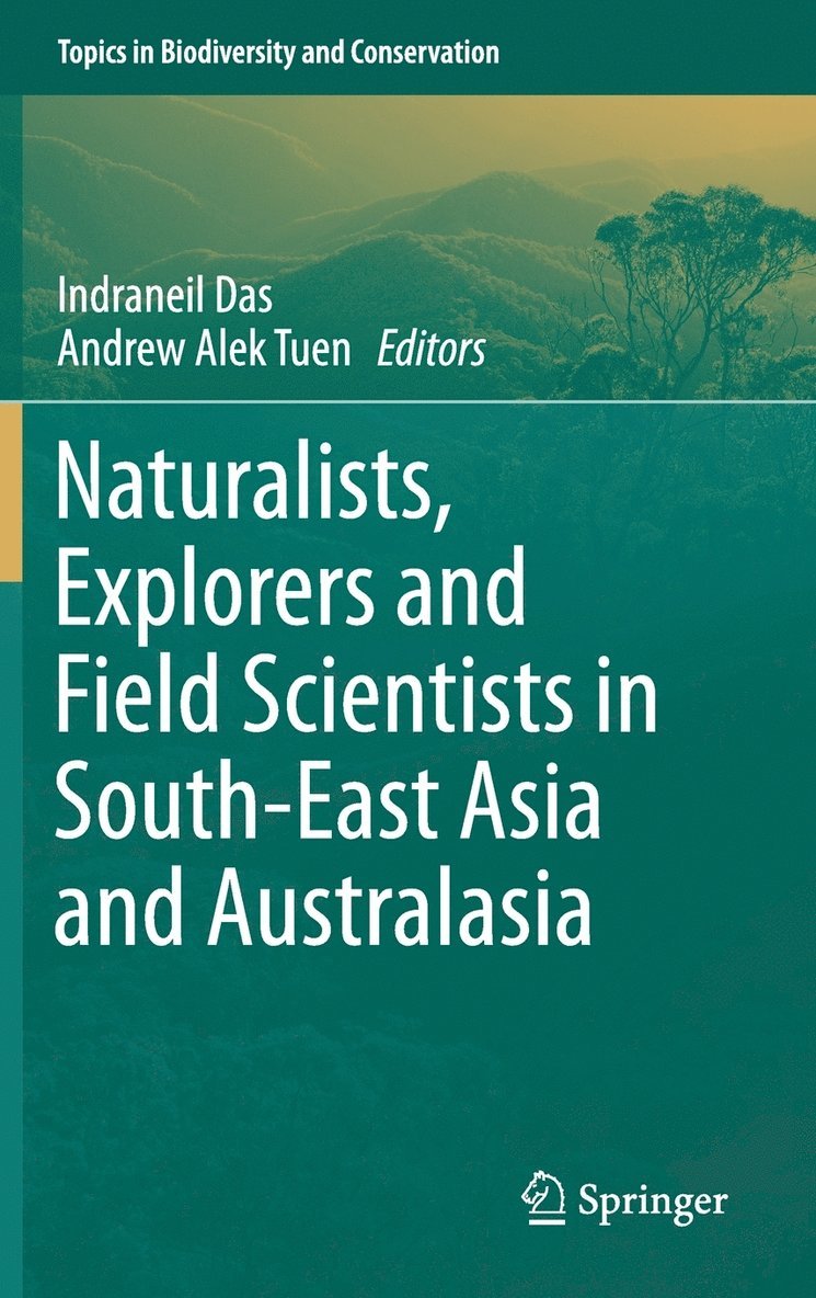 Naturalists, Explorers and Field Scientists in South-East Asia and Australasia 1