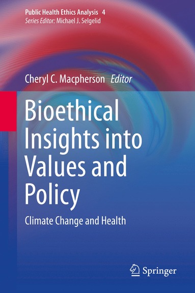 bokomslag Bioethical Insights into Values and Policy