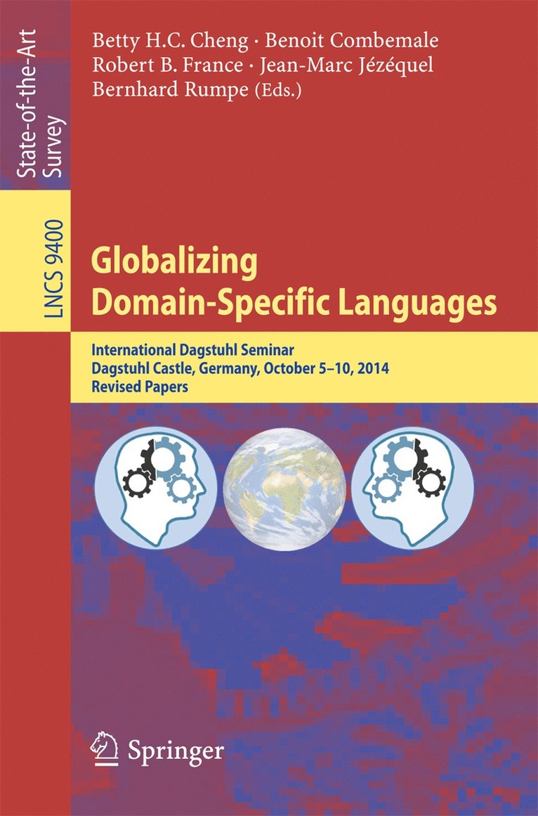 Benoit Combemale, Betty H.C. Cheng, Robert B. France, Jean-Marc Jézéquel, Bernhard Rumpe, Jean-Marc Jezequel, Betty H. C. Cheng - Globalizing Domain-Specific Languages, Häftad