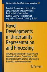 bokomslag Novel Developments in Uncertainty Representation and Processing