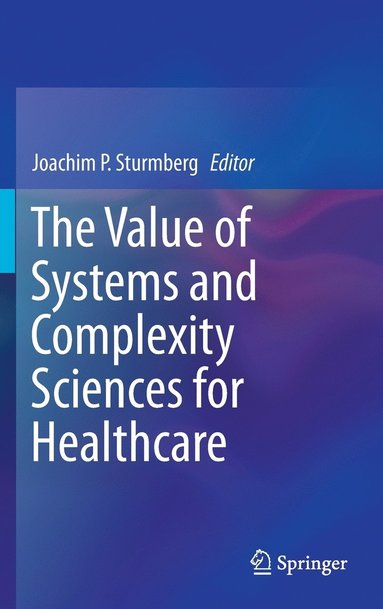 bokomslag The Value of Systems and Complexity Sciences for Healthcare