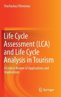bokomslag Life Cycle Assessment (LCA) and Life Cycle Analysis in Tourism