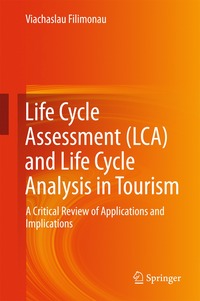 bokomslag Life Cycle Assessment (LCA) and Life Cycle Analysis in Tourism