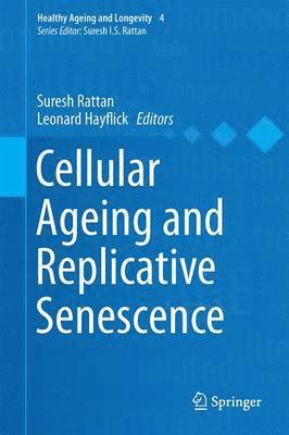 bokomslag Cellular Ageing and Replicative Senescence