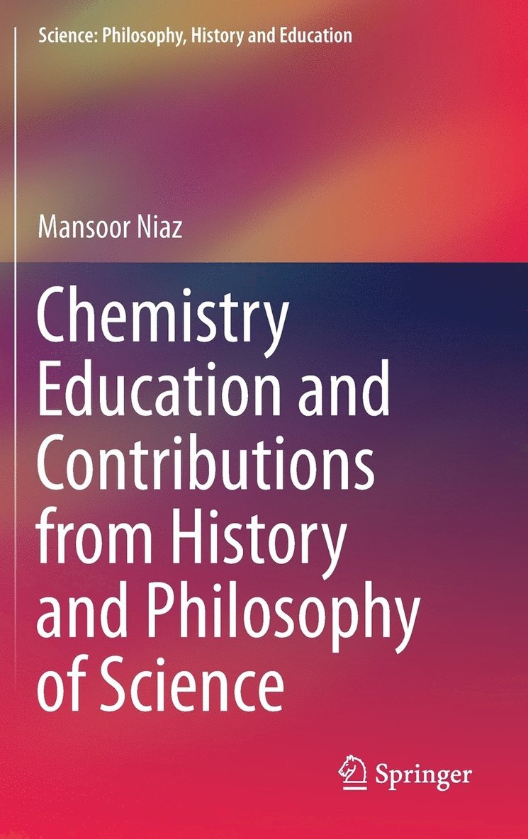 Chemistry Education and Contributions from History and Philosophy of Science 1
