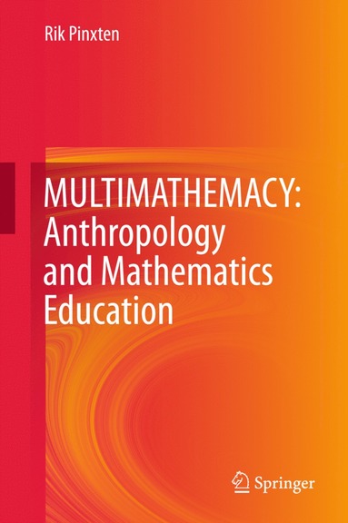 bokomslag MULTIMATHEMACY: Anthropology and Mathematics Education