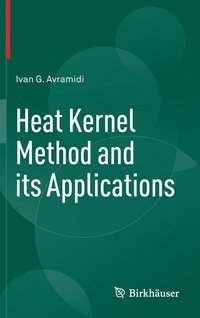 bokomslag Heat Kernel Method and its Applications