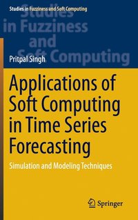 bokomslag Applications of Soft Computing in Time Series Forecasting