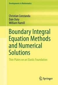 bokomslag Boundary Integral Equation Methods and Numerical Solutions