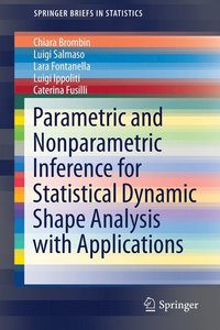 bokomslag Parametric and Nonparametric Inference for Statistical Dynamic Shape Analysis with Applications