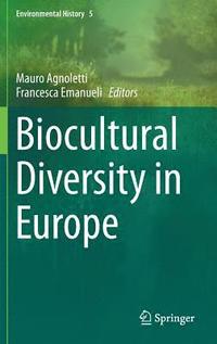 bokomslag Biocultural Diversity in Europe