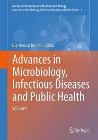 bokomslag Advances in Microbiology, Infectious Diseases and Public Health