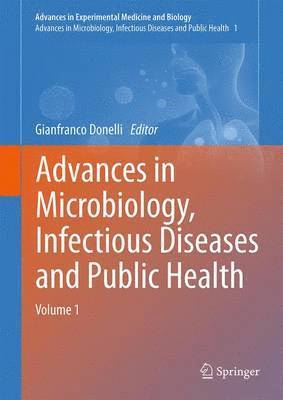 bokomslag Advances in Microbiology, Infectious Diseases and Public Health