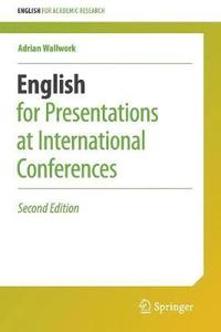 bokomslag English for Presentations at International Conferences