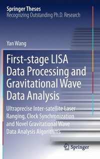 bokomslag First-stage LISA Data Processing and Gravitational Wave Data Analysis