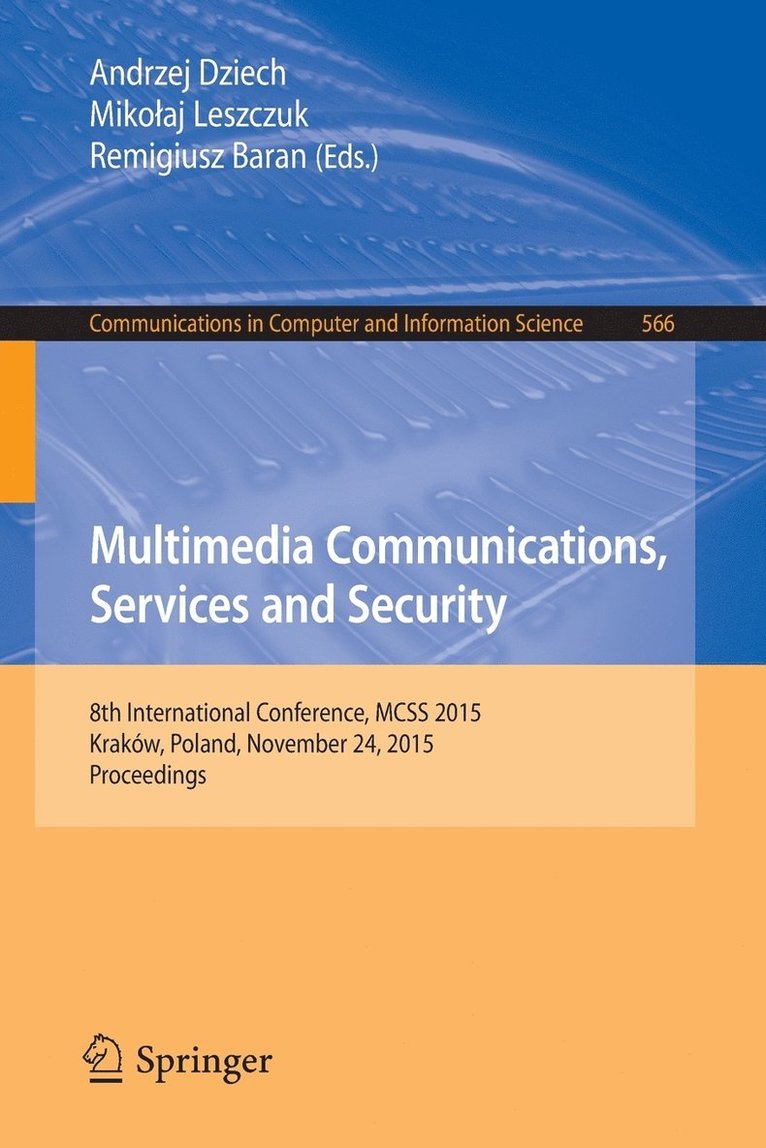 Multimedia Communications, Services and Security 1