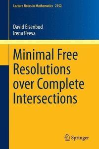 bokomslag Minimal Free Resolutions over Complete Intersections